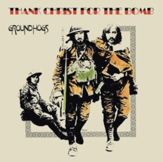 Groundhogs - Thank Christ For The Bomb (Vinyl)