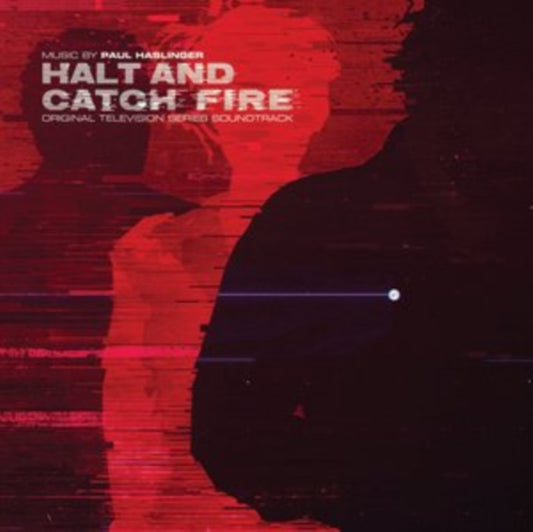 Paul Haslinger - Halt & Catch Fire Original Soundtrack (CD)