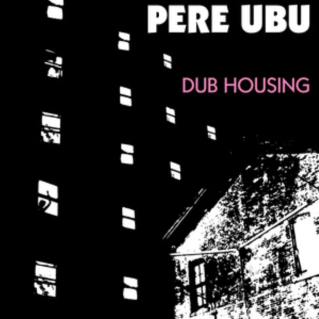 Pere Ubu - Dub Housing (Vinyl)