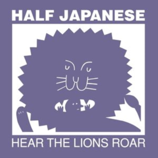 Half Japanese - Hear The Lions Roar (Vinyl)