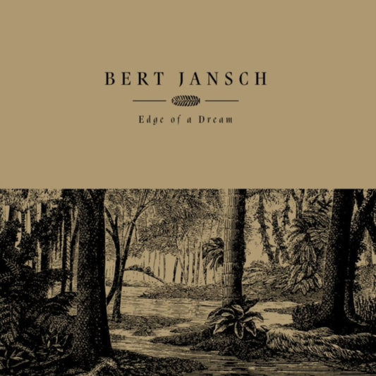 Bert Jansch - Edge Of A Dream (RSD 2021) (Vinyl)