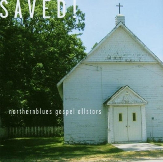 Northern Blues Gospel Allstars - Saved (CD)