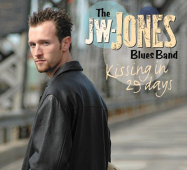 Jw-Jones Blues Band - Kissing In 29 Days (CD)