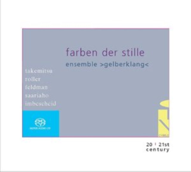 Ensemble Gelberklang - Colours Of Silence (SACD)