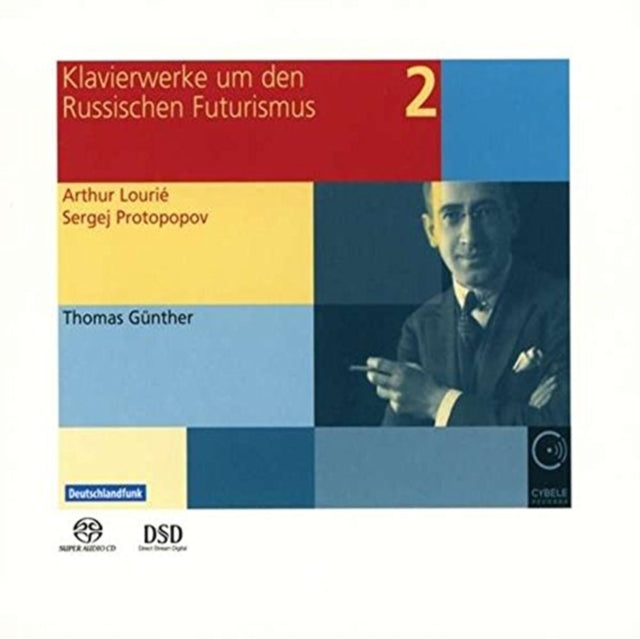Thomas Gunther - Piano Works During And After Russian Futurism Vol 2 (SACD)