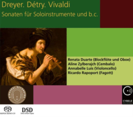 Renata Duarte / Aline Zylberajch / Annabelle Luis / Ricardo Rapoport - Dreyer. Detry. Vivaldi: Sonatas For Solo Instruments And B.C. (SACD)