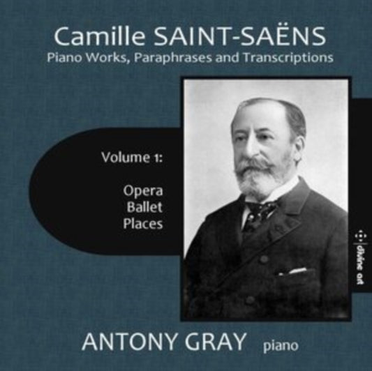 Gray - Camille Saint-Saens: Piano Works. Paraphrases And Transcriptons. Vol. 1 (CD)