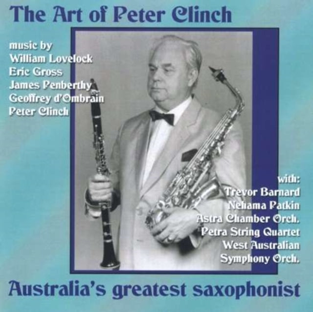 Peter Clinch Saxophone - The Classical Saxophone (CD)