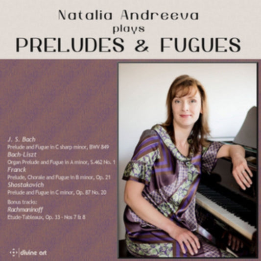 Natalia Andreeva - Preludes & Fugues (CD)
