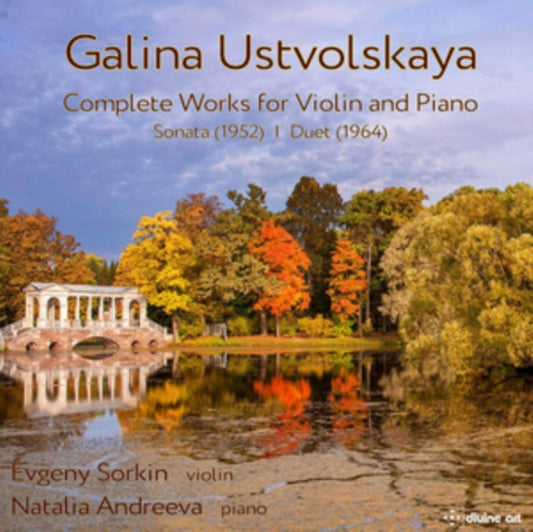 Sorkin / Andreeva - Galina Ustvolskaya: Complete Works For Violin And Piano - Sonata (1952) / I Duet (1964) (CD)