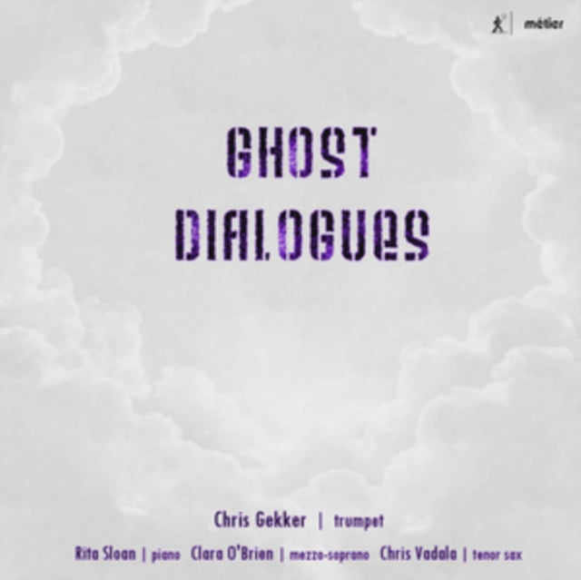 Gekker / Obrien / Vadala / Sloan - Ghost Dialogues (CD)