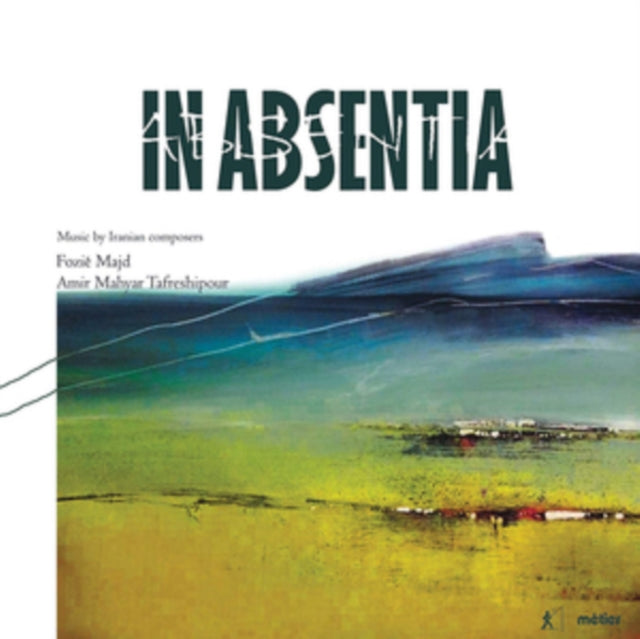 Morgan / Savage / Winning / Cooper - In Absentia: Music By Iranian Composers Fozie Majd / Amir Mahyar Tafreshipour (CD)
