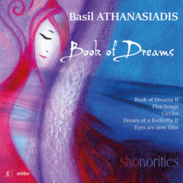 Shonorities - Basil Athanasiadis: Book Of Dreams (CD)