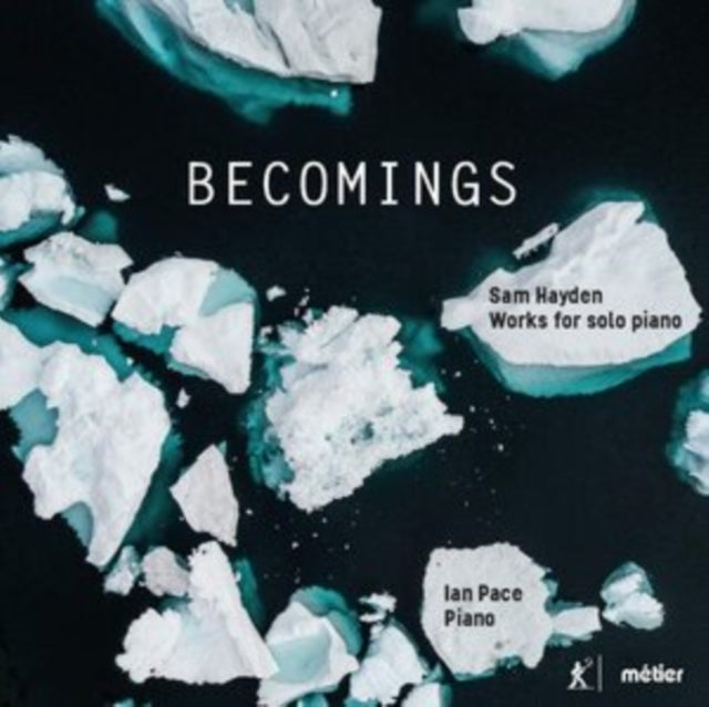 Pace - Sam Hayden: Becomings. Music For Solo Piano (CD)