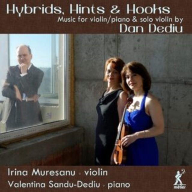 Muresanu / Sandu-Dediu - Dan Dediu: Hybrids / Hints & Hooks (CD)