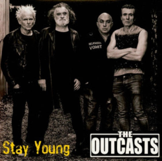 Outcasts - Stay Young (Vinyl)