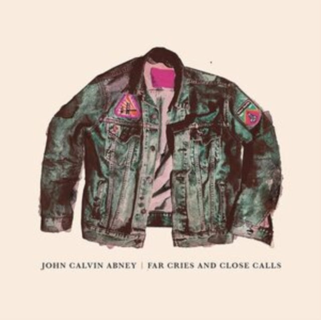 John Calvin Abney - Far Cries And Close Calls (Vinyl)