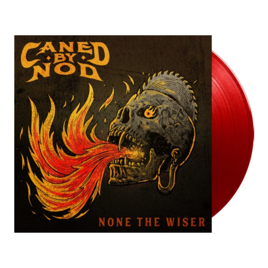 Caned By Nod - None The Wiser (Translucent Red Vinyl) (Vinyl)