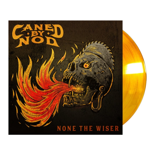 Caned By Nod - None The Wiser (Translucent Oragne Vinyl) (Vinyl)