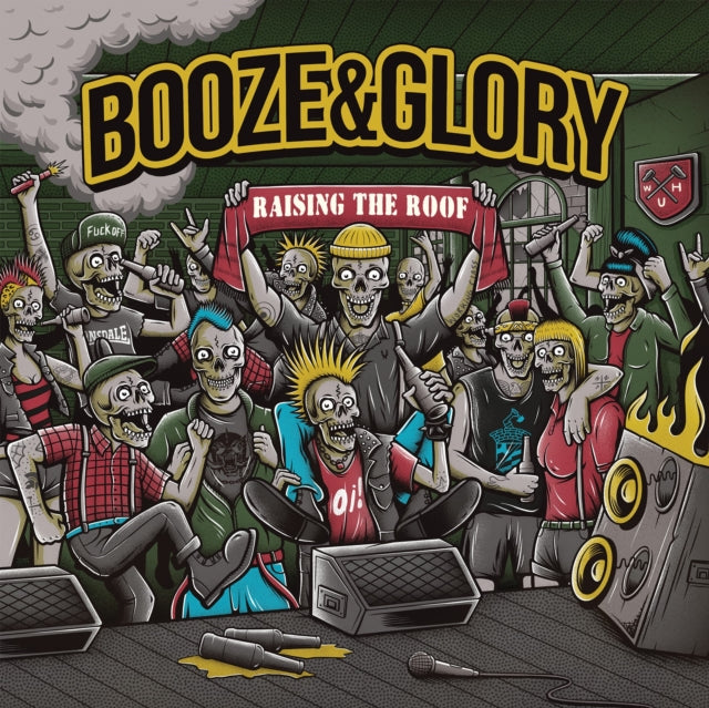 Booze & Glory - Raising The Roof (Vinyl)