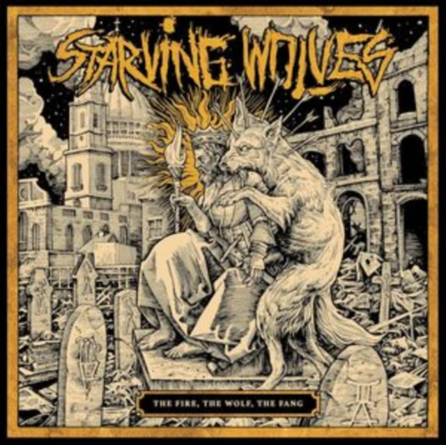 Starving Wolves - The Fire. The Wolf. The Fang (Vinyl)