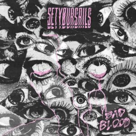 Setyoursails - Bad Blood (Vinyl)