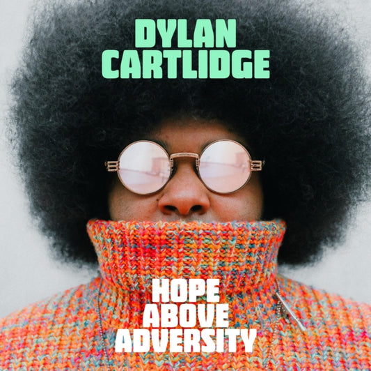 Dylan Cartlidge - Hope Above Adversity (CD)