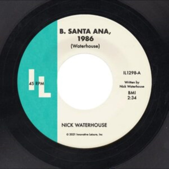 Nick Waterhouse - B. Santa Ana / Pushing Too Hard (Dinked Vinyl) (Vinyl Single)