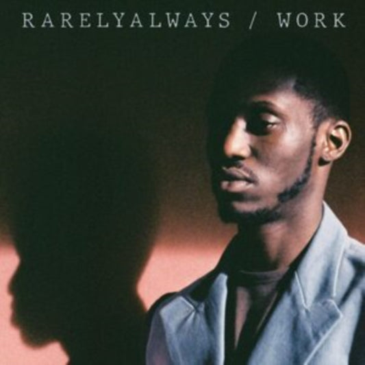 Rarelyalways - Work (Vinyl)