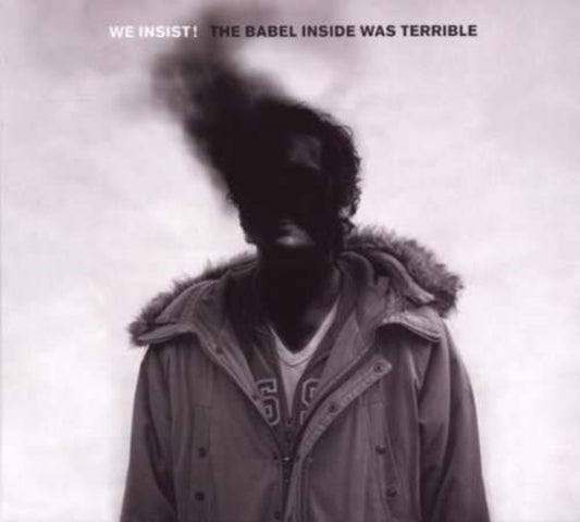 We Insist - The Babel Inside Was Terrible (CD)