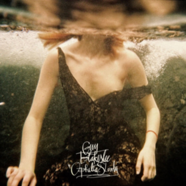 Guy Blakeslee - Ophelia Slowly (Vinyl)