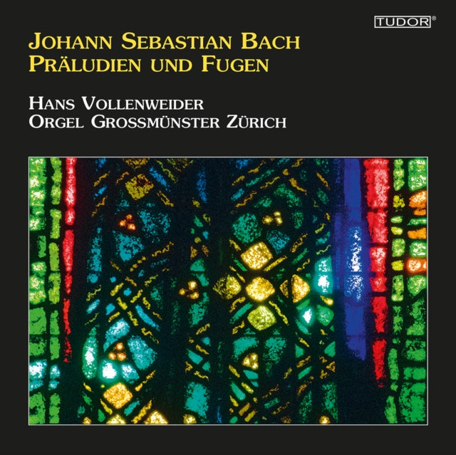 Hans Vollenweider - Johann Sebastian Bach: Praludien Und Fugen - Orgel Grossmunster Zurich (CD)