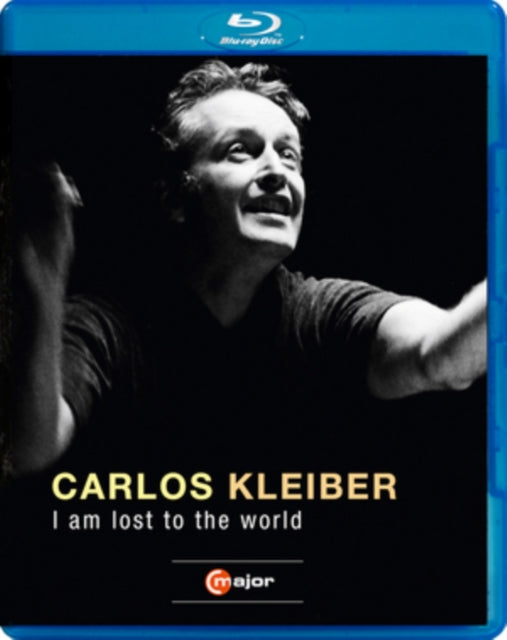 Carlos Kleiber - I Am Lost To The World (Blu-ray)