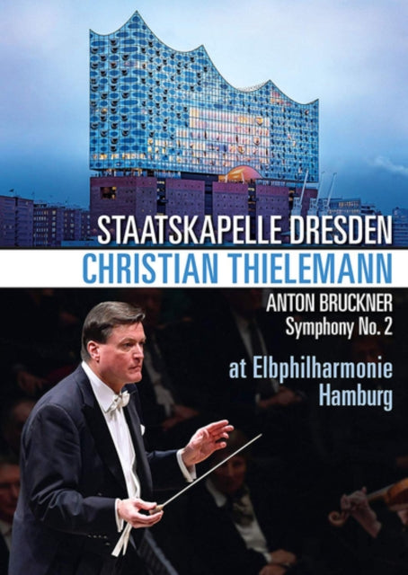 Thielemann Christian / Staatskapelle Dresden - Bruckner: Symphony No. 2 (DVD)