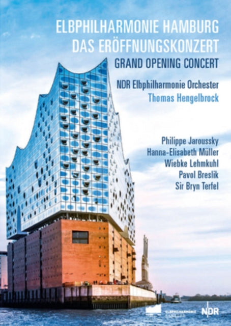 Hengelbrock Thomas / Ndr Elbphilharmonie Orchester - Elbphilharmonie Opening Concert (DVD)
