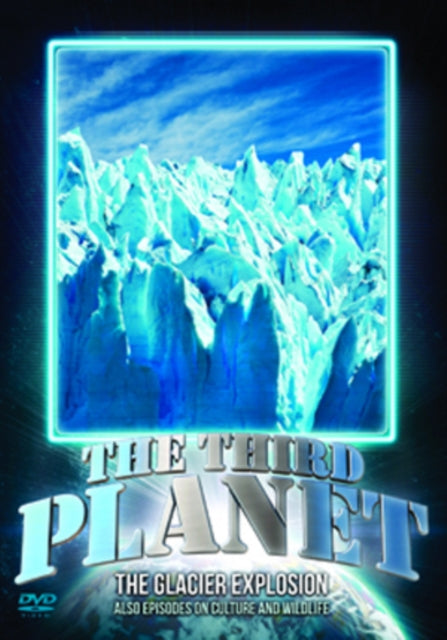 Third Planet The Glacier Explosion The (DVD)