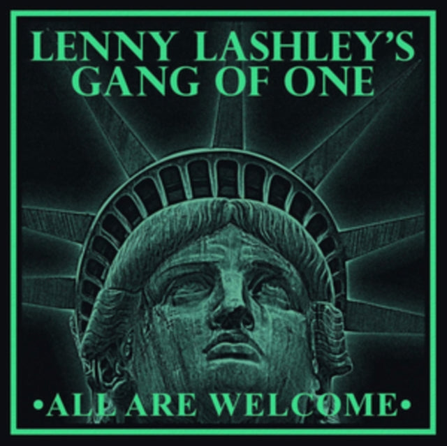 Lenny Lashleys Gang Of One - All Are Welcome (Exclusive Coke Bottle Green Vinyl) (Vinyl)