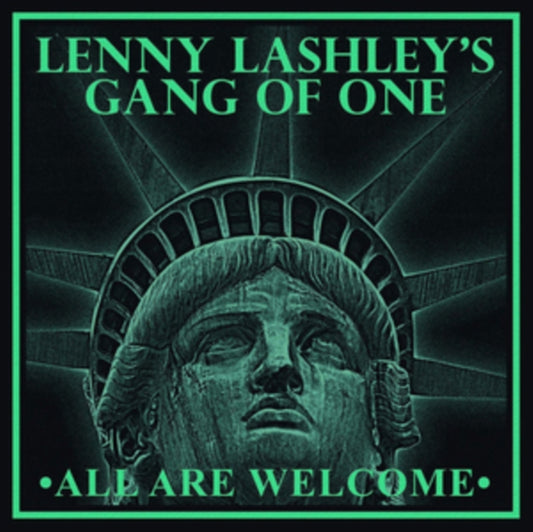 Lenny Lashleys Gang Of One - All Are Welcome (Exclusive Coke Bottle Green Vinyl) (Vinyl)