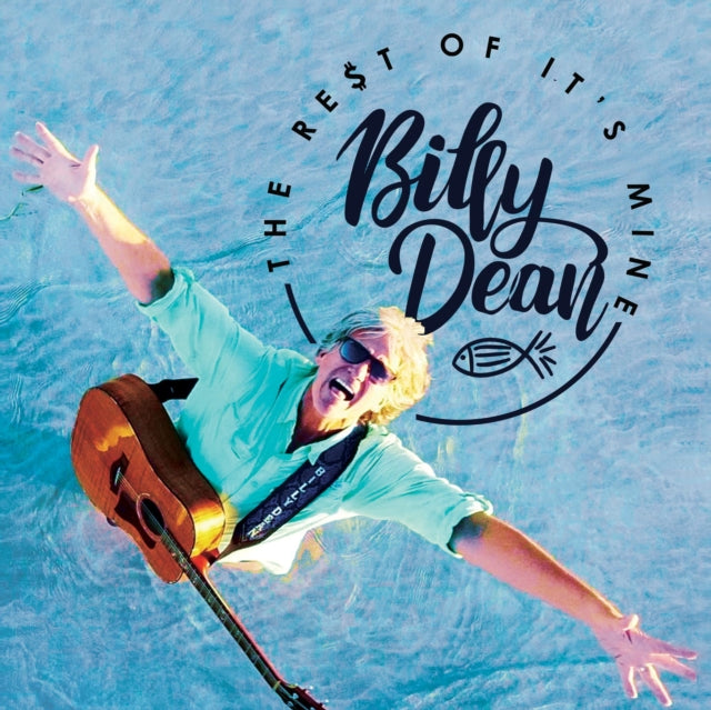 Billy Dean - The Rest Of Its Mine (CD)