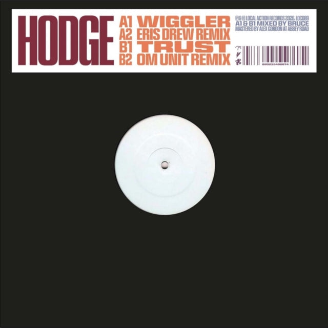 Hodge - Wiggler / Trust (With Eris Drew & Om Unit Remixes) (Vinyl)