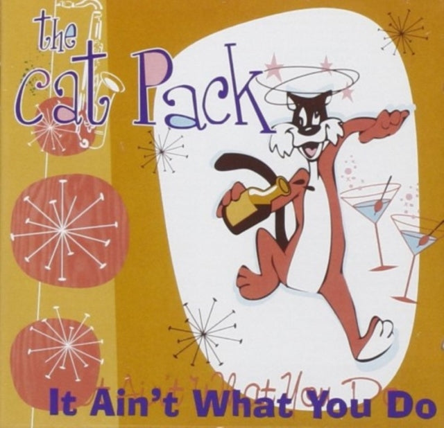 Cat Pack - It Aint What You Do (CD)