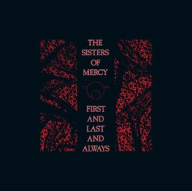 Sisters Of Mercy - First And Last And Always (Vinyl)