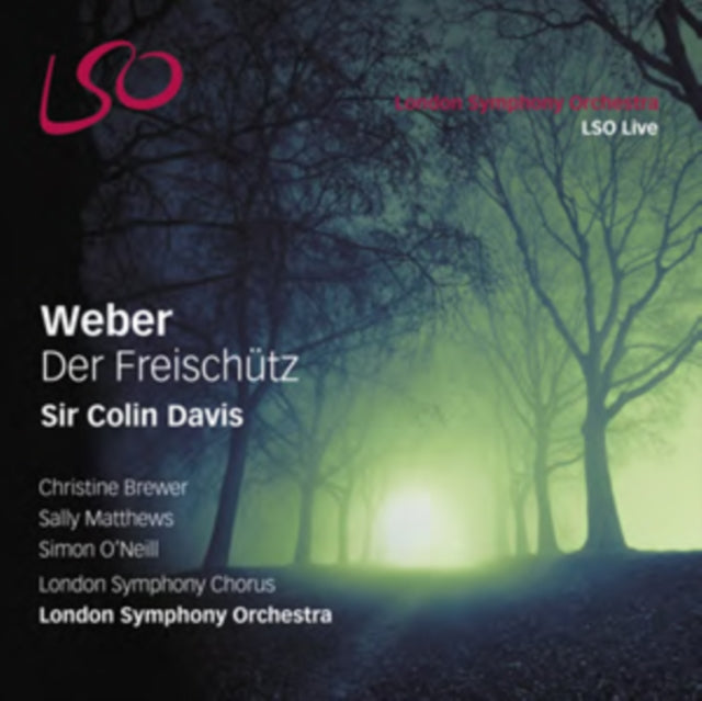 Sir Colin Davis / London Symphony Orchestra - Weber: Der Freischutz (SACD)