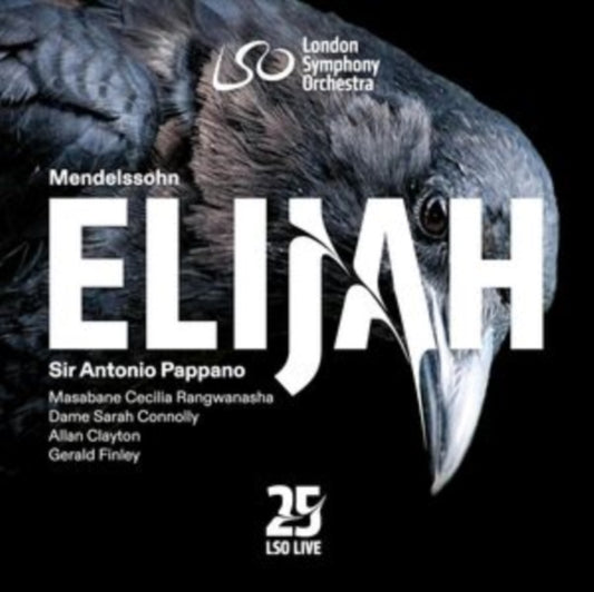 London Symphony Orchestra / Antonio Pappano / Masabane Cecilia Rangwanasha / Sarah Connolly - Mendelssohn: Elijah (SACD)
