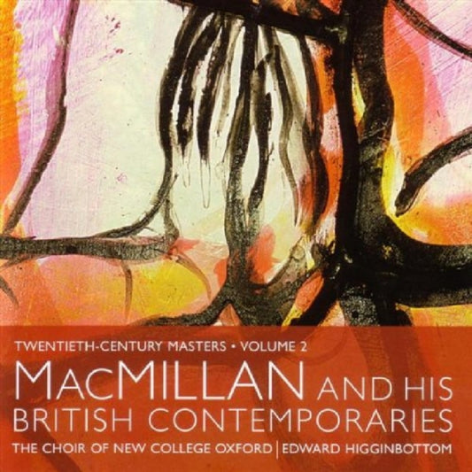 New College Choir / Higginbottom - Macmillan & His British Contemporaries (CD)
