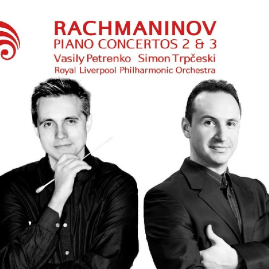 Trpceski / Rlpo / Petrenko - Rachmaninov/Piano Concertos 2 & 3 (CD)