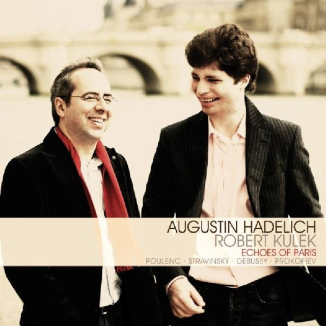 Augustin Hadelich/Robert Kulek - Echoes Of Paris (CD)