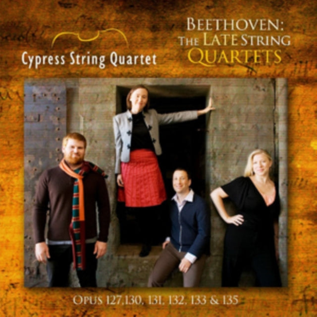 Cypress String Quartet - Beethoven: The Late String Quartets / Opp. 127 / 130 / 131 / 132 / 133 & 135 (CD)