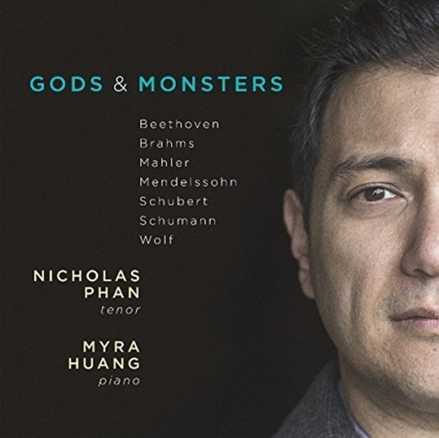 Nicholas Phan & Myra Huang - Gods & Monsters - Brahms. Schubert. Wolf Etc. (CD)