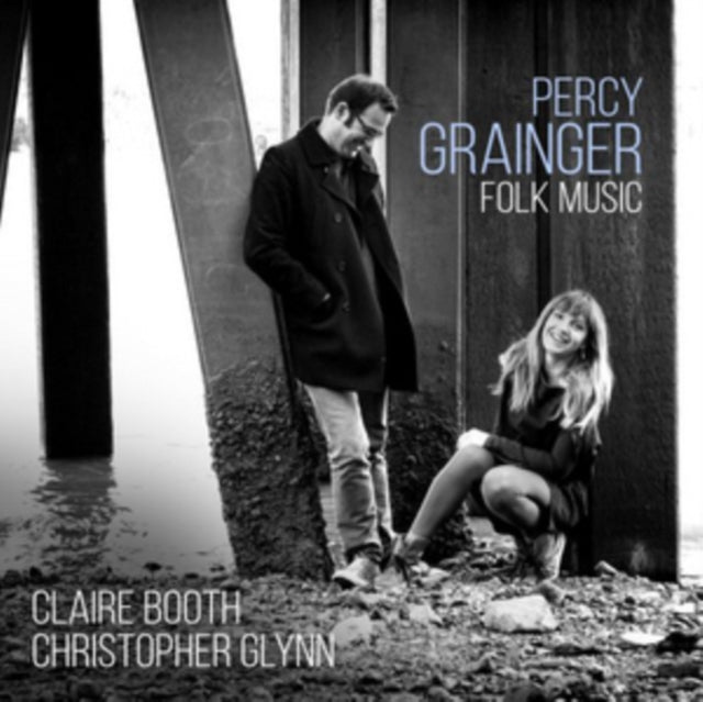 Claire Booth  Christopher Glynn - Percy Grainger Folk Music (CD)